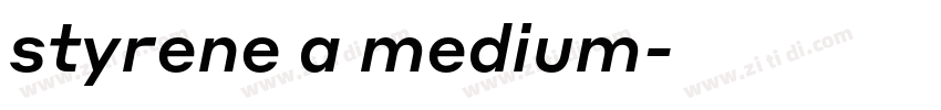 styrene a medium字体转换